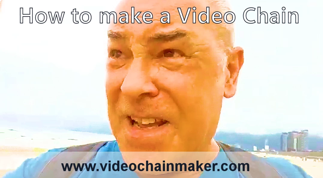 What is a Video Chain?